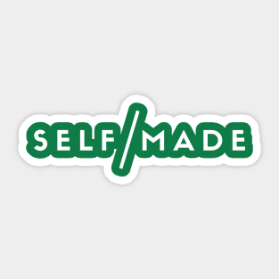 self / made Sticker